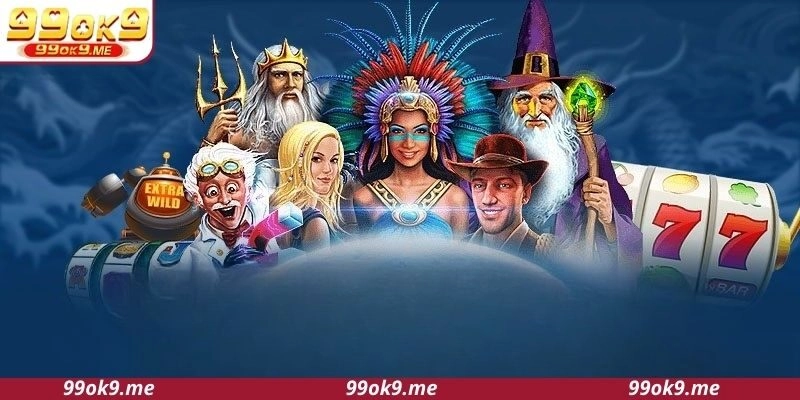 Giới thiệu về sảnh nổ hũ 99OK